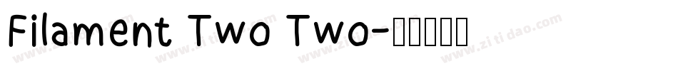 Filament Two Two字体转换